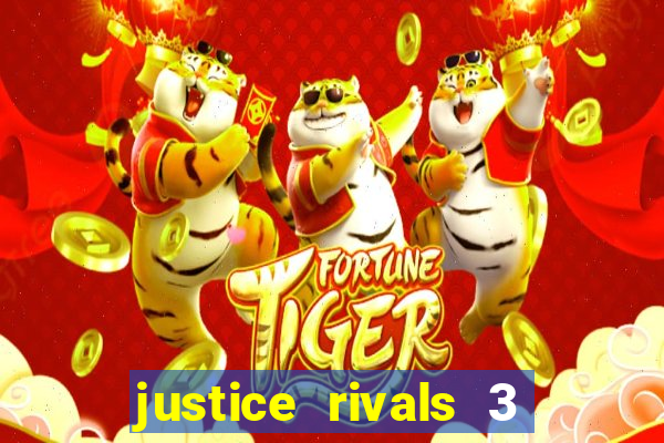 justice rivals 3 dinheiro infinito